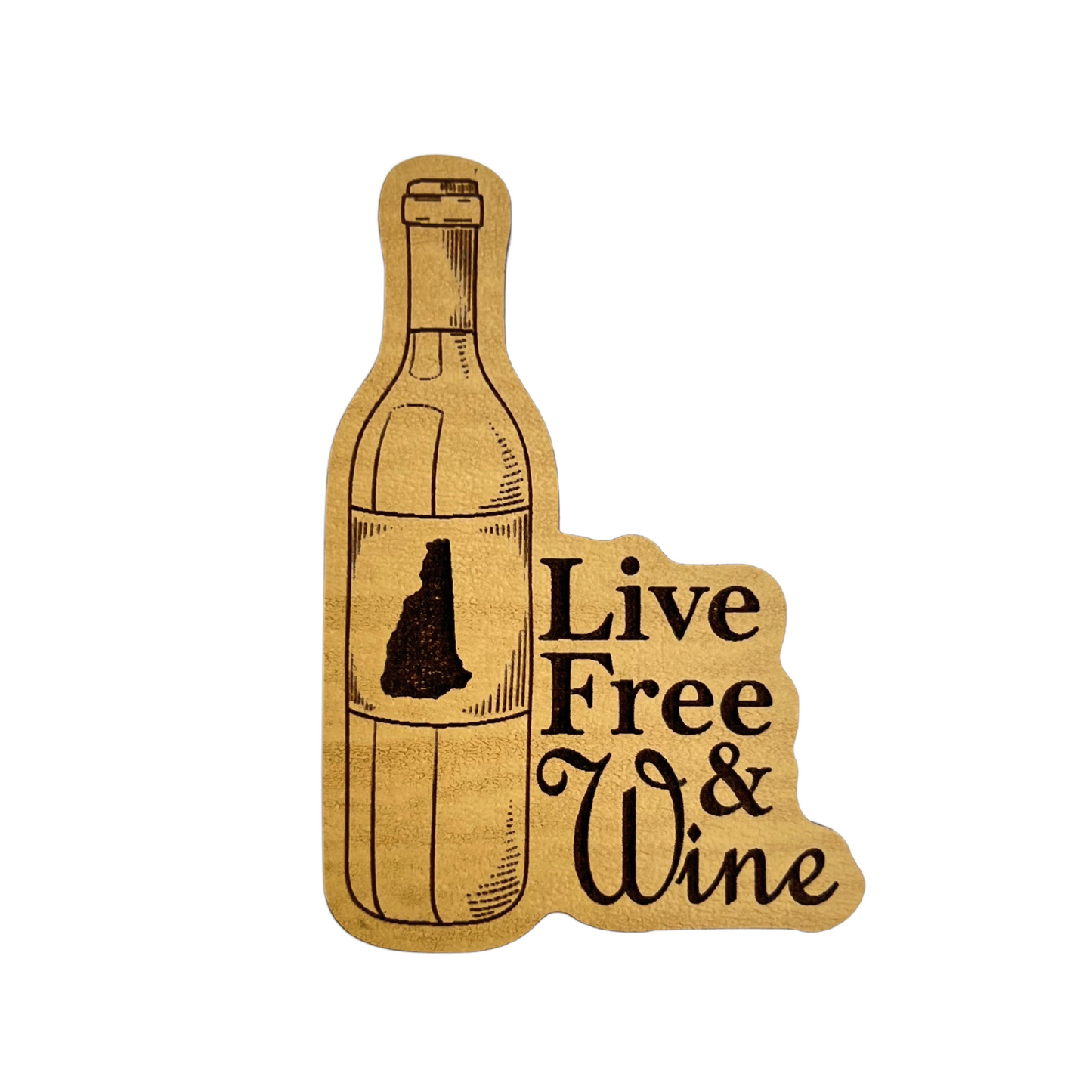 Magnet - Live Free and Wine