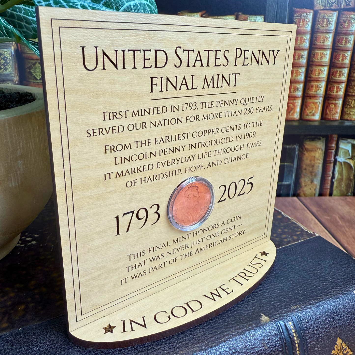 2025 Penny Display – Final Mint of the U.S. Penny
