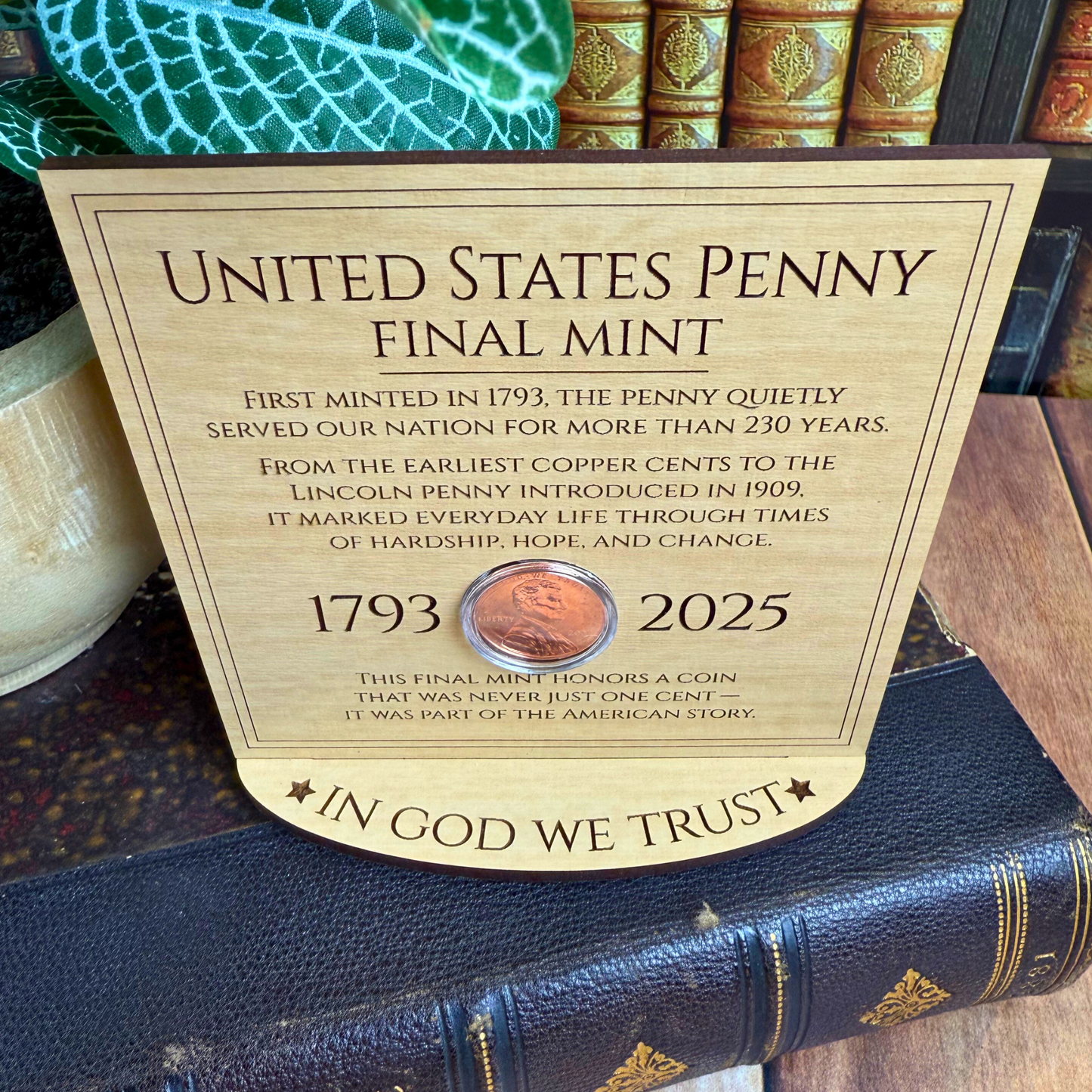 2025 Penny Display – Final Mint of the U.S. Penny