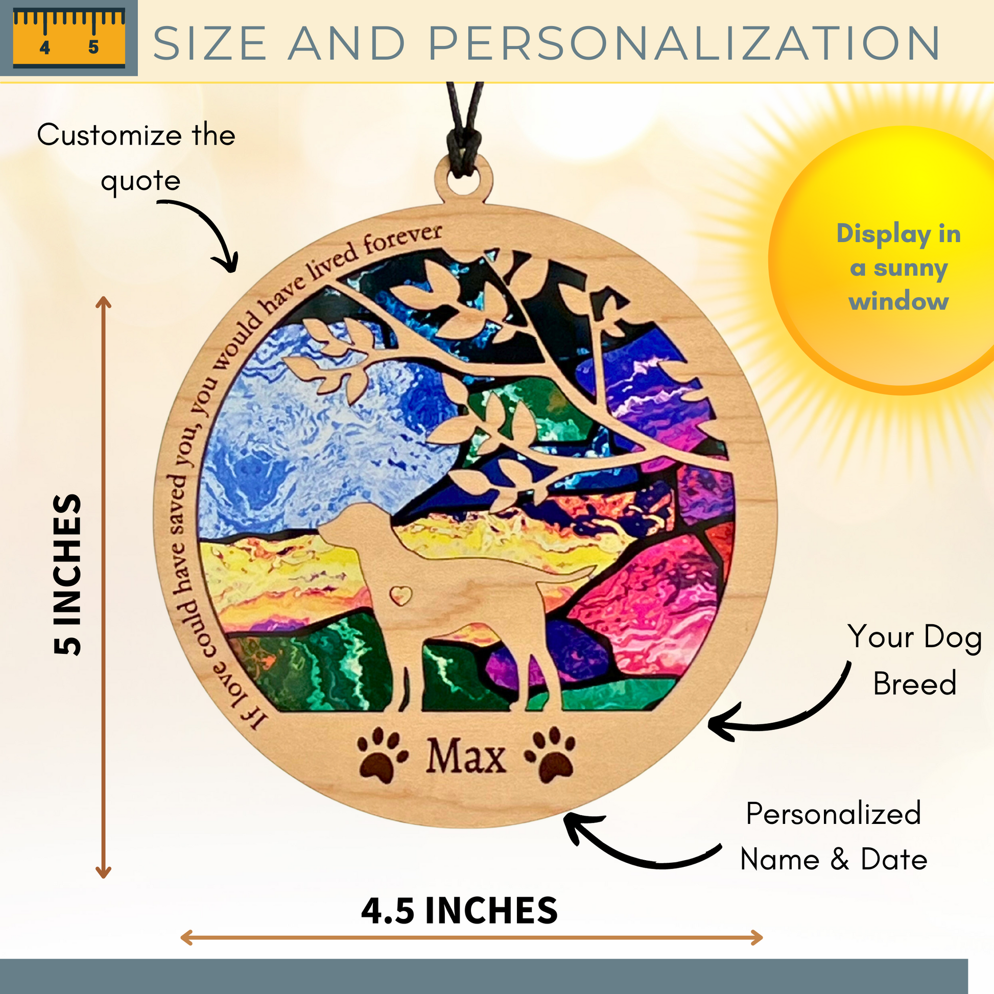 Decorative suncatcher with a dog silhouette, colorful background, and customizable text on a yellow background, showing 5 by 4.5 inch size.